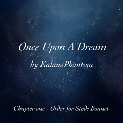 Once Upon a Dream by KalansPhantom (chapter one)