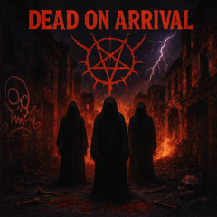 dead on arrival