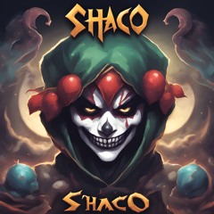 Shaco - MXRTIN