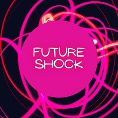 Future Shock - Sample Pack