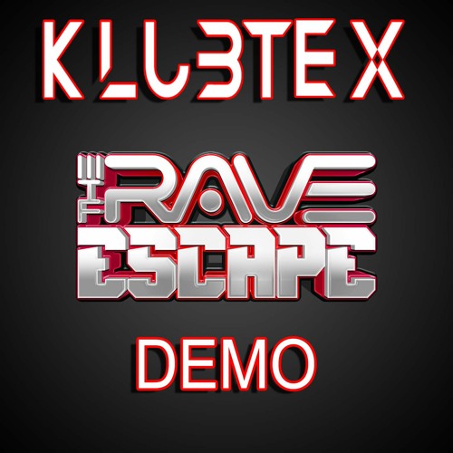 Klubtex - The Rave Escape DEMO