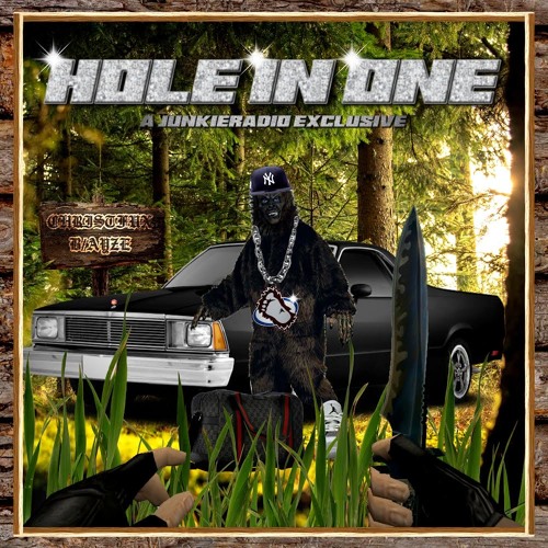 CHRISTFUX x B/aYZE - HOLE IN ONE {Junkie Radio Exclusive}