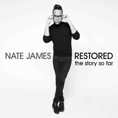 Stream Nate James music | Listen to songs, albums, playlists for