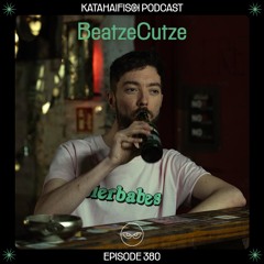 KataHaifisch Podcast 380 - BeatzeCutze