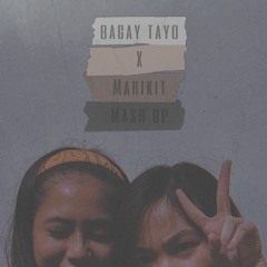 Bagay Tayo X Marikit Mash-Up