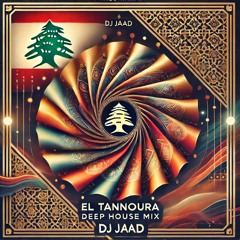 El Tannoura Deep House Mix - Dj Jaad