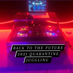 BACK TO THE FUTURE 2021 QUARANTINE JUGGLING