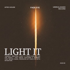 Light It (Original Mix)