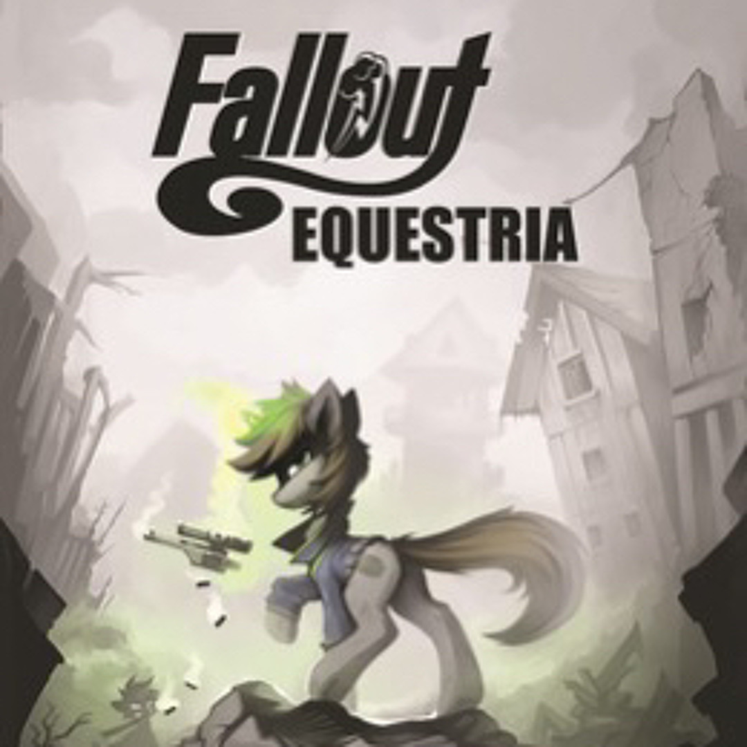 Fallout: Equestria, Chapter 1