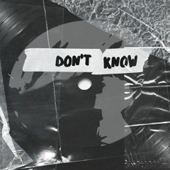 Bass Entity - Don't Know
