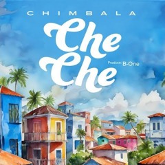 Chimbala - CHE CHE Remix Yeray Bernal