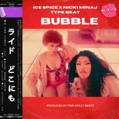 Ice Spice x Nicki Minaj Type Beat "BUBBLE" Ice Spice Nicki Minaj Type Beat