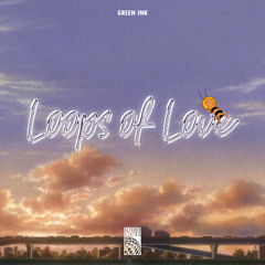 Loops of Love (Full Mix)