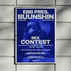mehx EBB pres. Buunshin Mix Contest