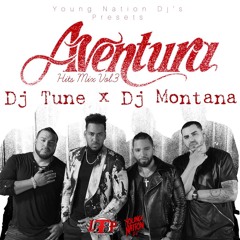 Dj Tune X Dj Montana - Aventura Hits Mix Vol.3