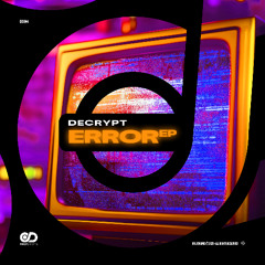 DECRYPT & ALPHAZE - CAN'T GET OVER (OUT 31ST OCT)