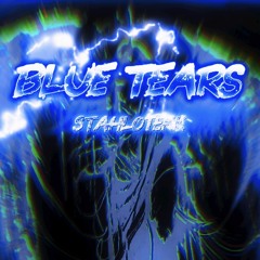 StahloTekk- Blue Tears