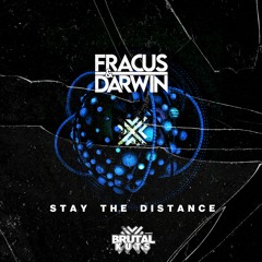 Fracus & Darwin - Stay The Distance