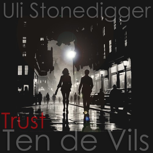 Trust (Never day) - Ten de Vils