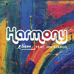 Harmony (feat. Jim Bianco)