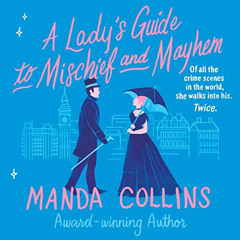 FREE PDF 📁 A Lady's Guide to Mischief and Mayhem by  Manda Collins,Mary Jane Wells,F