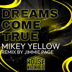 Dreams Come True (Jimmie Page Remix)