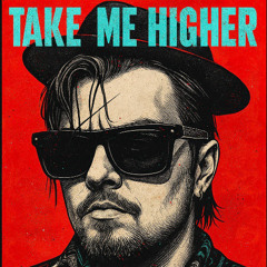 Take Me Higher