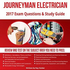 ❤️ Download 2017 Journeyman Electrician Exam Questions and Study Guide by  Ray Holder