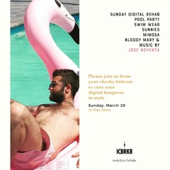 Jose Noventa x ICBRKR Sunday Digital Rehab - Hideout From Don Renzo's Cavelands March 29 2020