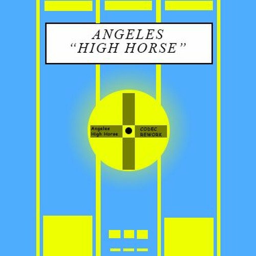 Angeles - High Horse (Codecs 2024 Rework Radio Edit)