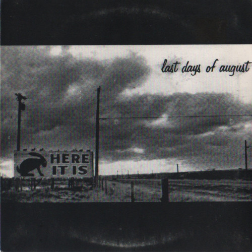 Last Days of August - Written In White Ink