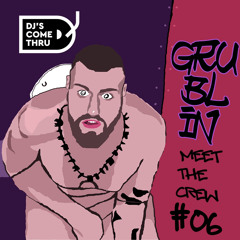 Meet The Crew 06 {GRUBLIN}