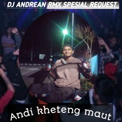 DJ ANDREAN RMX DUGEM ORANG YANG SALAH™{SPESIAL REQUEST ANDI KHETENG MAUT}