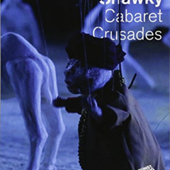 [VIEW] EBOOK 🗃️ Wael Shawky: Cabaret Crusades by  Wael Shawky,Doris Krystof,Ansgar L