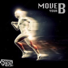 Move Your B