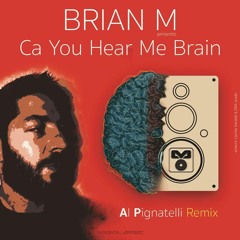 Can You Hear Me Brain (Remix)