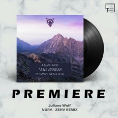 PREMIERE: Juliane Wolf - Nura (Zehv Remix) [WIZARDING WOLF]
