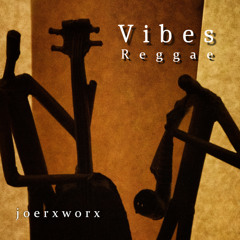 Vibes / Reggae