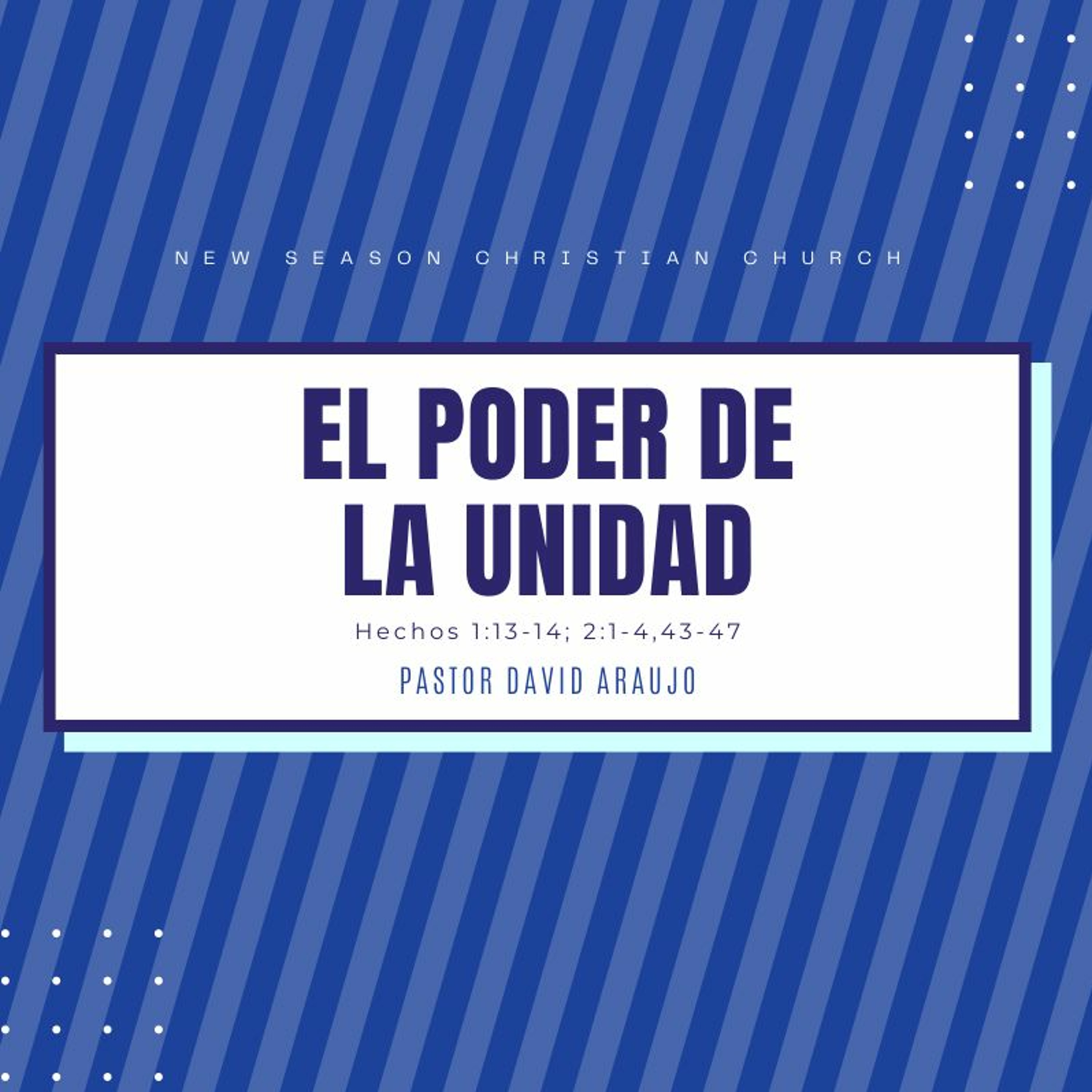 EL Poder De La Unidad  :: Pastor David Araujo :: 05.30.21 episode artwork