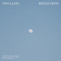 TWO LANES - Remembering the Future