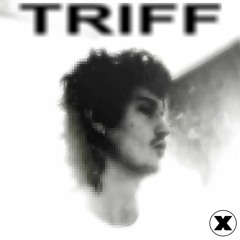 XXXFILES 002: TRIFF
