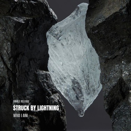 Free DL | Who I Am - Struck By Lightning