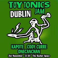 Toy Tonics Jam Dublin - 21.11.25 - OneCanChan