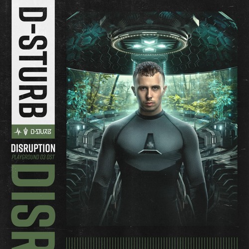 D-Sturb - Disruption (Playground 3 OST)
