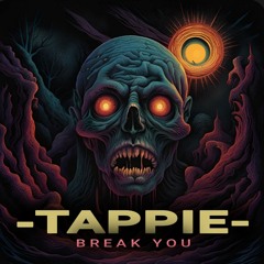 Break You