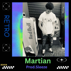 M@rtian(Prod.Sleeze)!!$