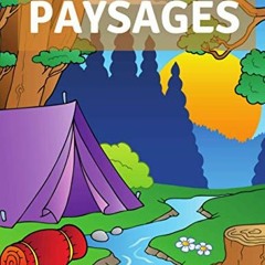 Télécharger eBook Paysages: Livre de coloriage pour adultes, + de 40 dessins de paysages, de scèn