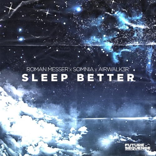 Sleep Better (Extended Mix)