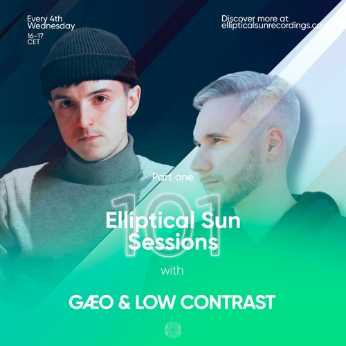 Elliptical Sun Sessions #101 with GÆO & Low Contrast