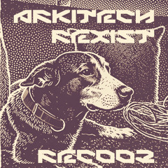 Arkitech x Rexist - REC002 - November 2025